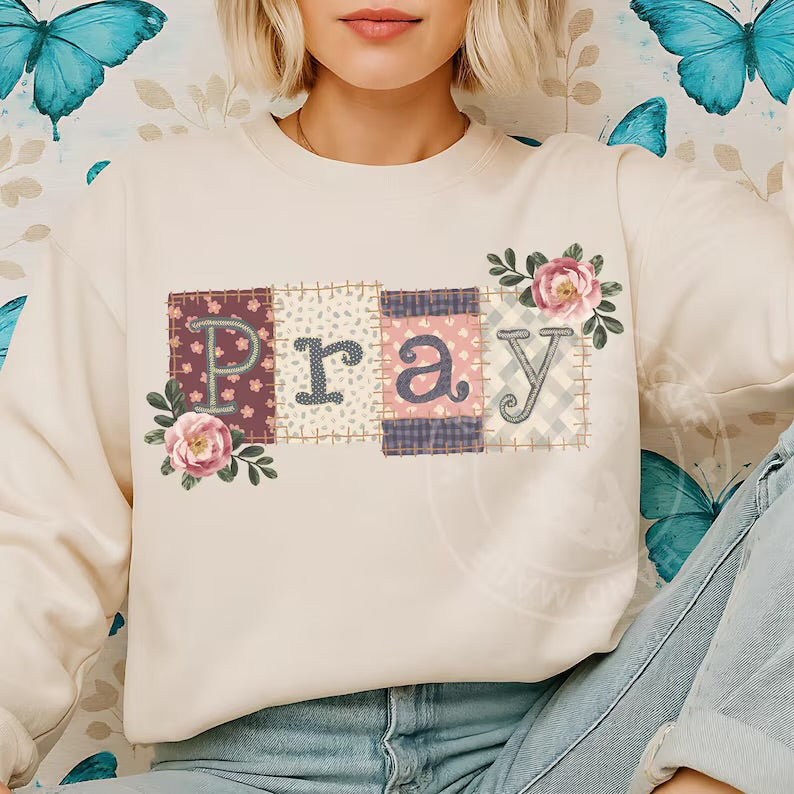 Preorder - Quilted Style Pray Sweatshirt