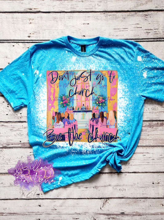 Preorder - Be The Church Tee