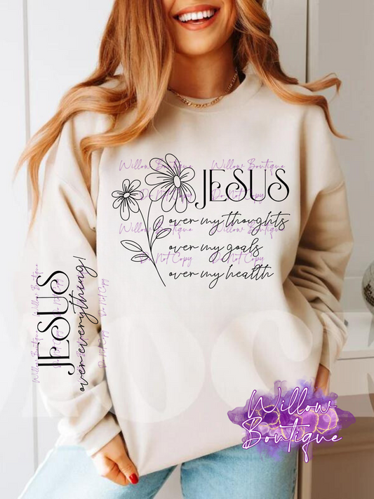 Preorder - Jesus Over Everything Sweat