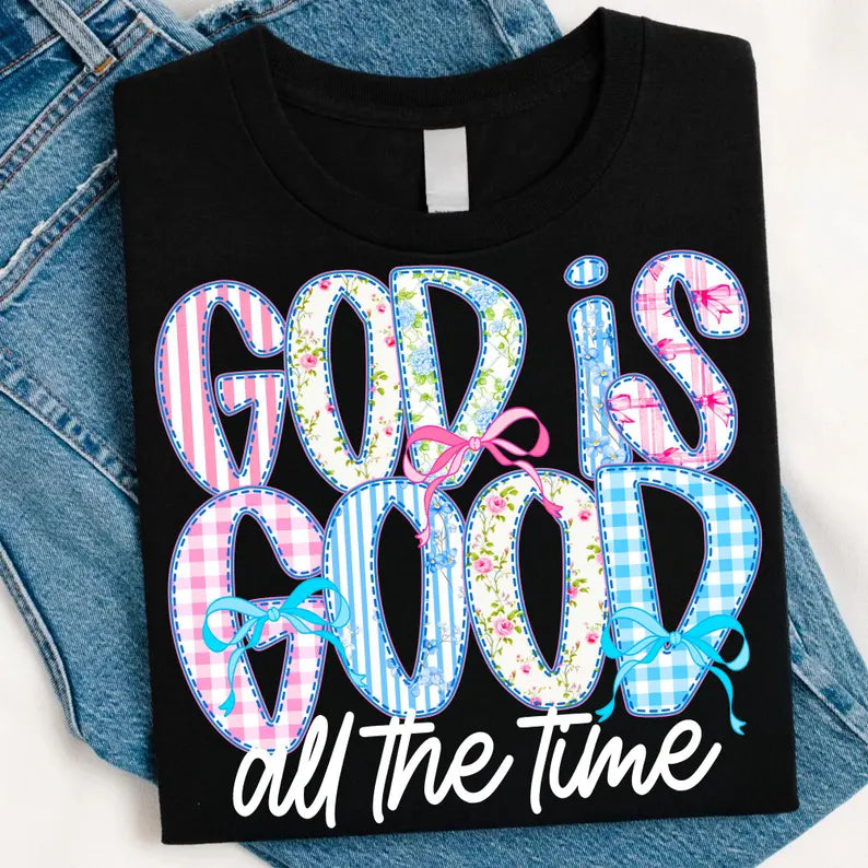 Preorder - God Is Good All The Time CC Tee