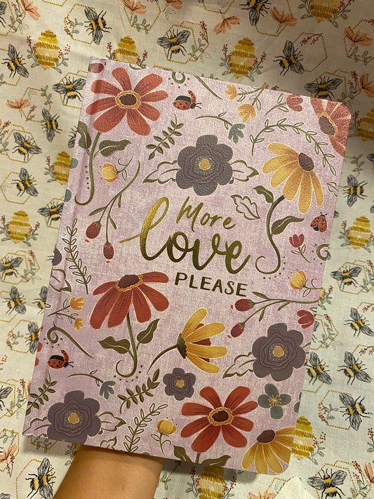 More Love Please Journal