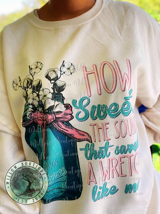 Preorder - How Sweet The Sound Sweatshirt
